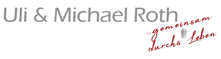 Uli & Michael Roth – gemeinsam durchs Leben